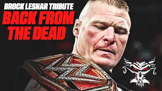 Brock Lesnar Tribute ~ Back From The Dead™ | #brocklesnar #smackdown