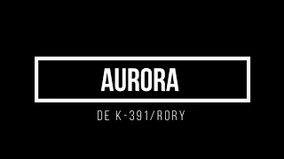 Aurora K391xRORY piano cover