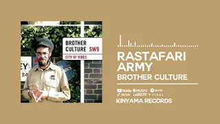 Brother Culture - Rastafari Army [Official Audio]