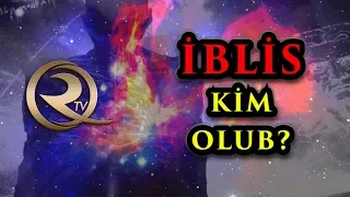 İblis kim olub?