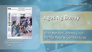 Campus Girls Theme - Agos Ng Buhay (Vina Morales, Donna Cruz, Donita Rose & Geneva Cruz) - (Audio)