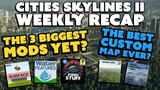 Will These 3 Mods Bring Players Back? 🤔 | Cities Skylines 2 Weekly Update - Feb 11th 2024