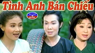 Cai Luong Tinh Anh Ban Chieu