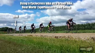 Using a Cyclocross Bike as a Gravel Bike - Real World Experiences + Bike Setup