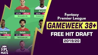 FPL GAMEWEEK 38+ FREE HIT DRAFT | Best Free Hit Template GW38+ | Fantasy Premier League Tips 2019/20