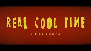 REAL COOL TIME - TRAILER (2023)