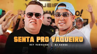 Bar Do Rey Vaqueiro - Senta Pro Vaqueiro - @DJGuuga