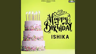 Happy Birthday Ishika