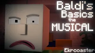 "BALDI'S BASICS the MUSICAL" | Minecraft Baldi Animation [Song by Random Encounters]