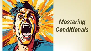 Mastering Conditionals: Unlock the Potential of English Language