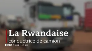 Irène, la Rwandaise qui défie les hommes sur les routes