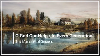 O God Our Help In Ages Past Maranatha! Singers with Lyrics (4K)