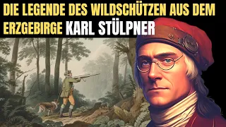 Der Rebell und Volksheld aus dem Erzgebirge KARL STÜLPNER | Doku | Geschichte