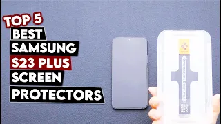 5 Best Samsung S23 Plus Screen Protectors!✅🔥🔥