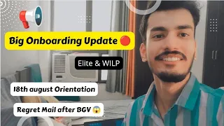 Onboarding Update Wipro | 18th August Orientation | Rejection After BGV green Audit | Elite WILP