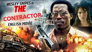 The Contractor - Wesley Snipes - Lena Headey - Hollywood Movie - Full Action Thriller Movie