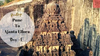 Ajanta Ellora Caves | World Heritage Site| Roadtrip | Pune to Ajanta via Ellora 386 kms | Day - 1
