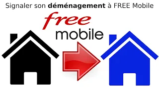 Tuto: Comment signaler un changement d'adresse, déménagement à Free Mobile. Mettre à jour abonnement
