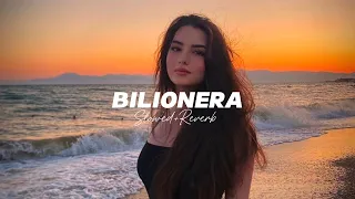 Bilionera (Slowed+Reverb) - Otilia