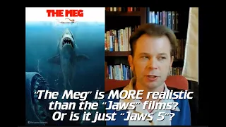 The Meg Retro Un-Aired Review from 2018 - Is It "More Realistic" Than the "Jaws" Films?