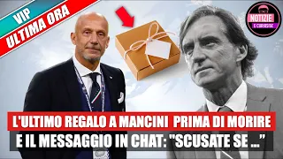 Gianluca Vialli, l'ultimo regalo a Mancini  prima di morire e il messaggio in chat: "Scusate..."