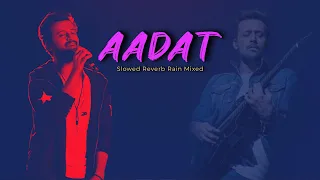 Aadat| Kalyug | Slowed Reverb Rain Mix | Audible Painter | Atif Aslam | Full Song Lyrical HD