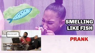 SMELLING LIKE FISH PRANK ON FIANCE | HE GETS SO MAD (HILARIOUS)