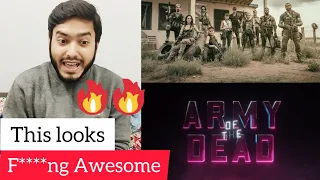 Army Of The Dead Teaser Reaction In Hindi | Zack Snyder | Netflix