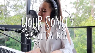 "Your Song" by Elton John (Cover) by Isabel Yamazaki