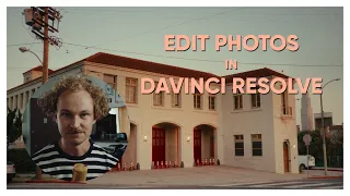 Editing Photos in DaVinci Resolve