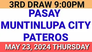 STL - PASAY,PATEROS,MUNTINLUPA CITY May 23, 2024 3RD DRAW RESULT