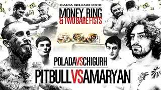 GAMA GRAND PRIX - MONEY, RING & TWO BARE FISTS 🏆 ნახევარფინალი და ფინალი!