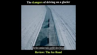ice road🧊❄️ movie summary