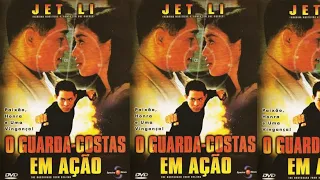 JET LI - O GUARDA COSTAS 1994 ( FILME COMPLETO HD DUBLADO )