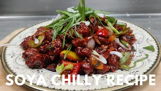 Soya Chilly Restaurant Style | सोया चिली रेस्टोरेंट स्टाइल | Chilli Recipe | Soya Chilli Recipe