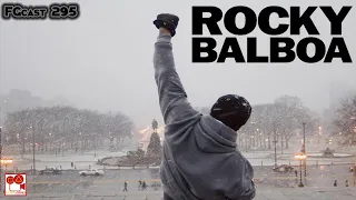 Rocky Balboa (2006)-FGcast #295