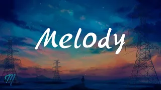 Ziv & Kipes - Melody (Lyrics) 歌词 Pinyin (動態歌詞)/ English Translation