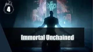 Immortal Unchained [#4] Подготовка к финалу