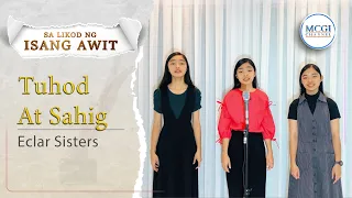 Tuhod at Sahig  | Sa Likod ng Isang Awit | Eclar Sisters | MCGI