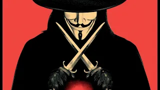 The comic that inspired revolutions | V for Vendetta | An analysis