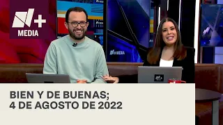 Bien y de Buenas | Programa Completo 4 de agosto de 2022