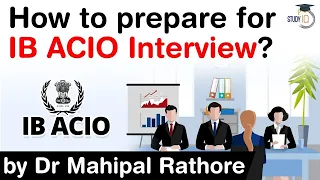 IB ACIO Recruitment 2023 - Strategy to prepare for IB ACIO interview by Dr Mahipal Rathore #IBACIO