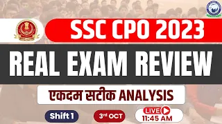 SSC CPO ANALYSIS 2023 || 3rd  October ,1st Shift || Real Analysis || #SSC || By Khan Sir & Team