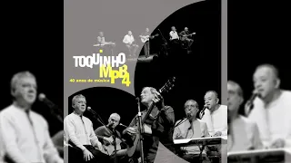 Chega de Saudade | Toquinho e MPB4