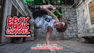 B-Boy 2021 - DJ Cosmic EFI | Bboy Music Channel 2021