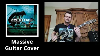 Linkin Park - Massive - Guitar Cover