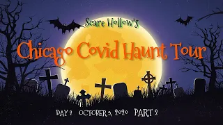 SH Vlog #181 10-24-20 Chicago Covid Haunt Tour Day 2 - Pro Haunt reviews