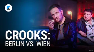 Crooks: „Berlin vs. Wien“ mit Frederick Lau und Christoph Krutzler