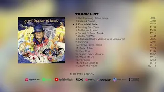 Superman Is Dead - Sunset Di Tanah Anarki (Full Album Stream)