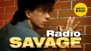 Savage - Radio